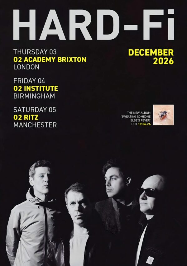 HARD-FI Sweating Someone Else's Fever 2026 Uk Tour Poster