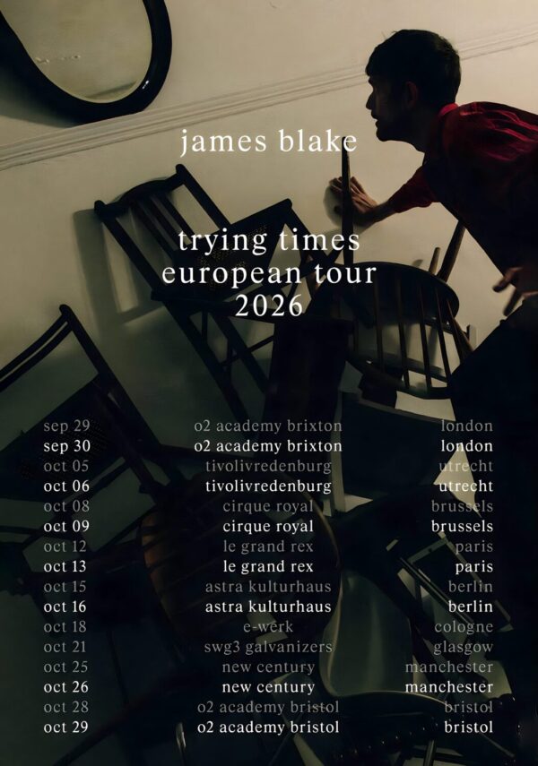JAMES BLAKE Trying Times 2026 UK & European Tour Poster