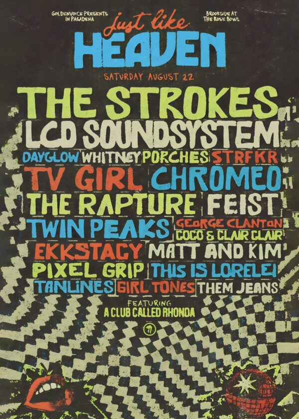 JUST LIKE HEAVEN Festival 2026 The Strokes - LCD Soundsystem Line-up Tour Poster