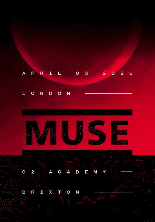 MUSE The WOW! Signal 2026 UK Tour LONDON Brixton Academy Poster Print