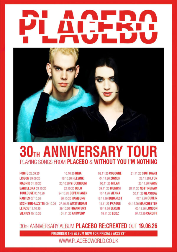 PLACEBO Without You I'm Nothing 2026 UK & Europe Tour Poster