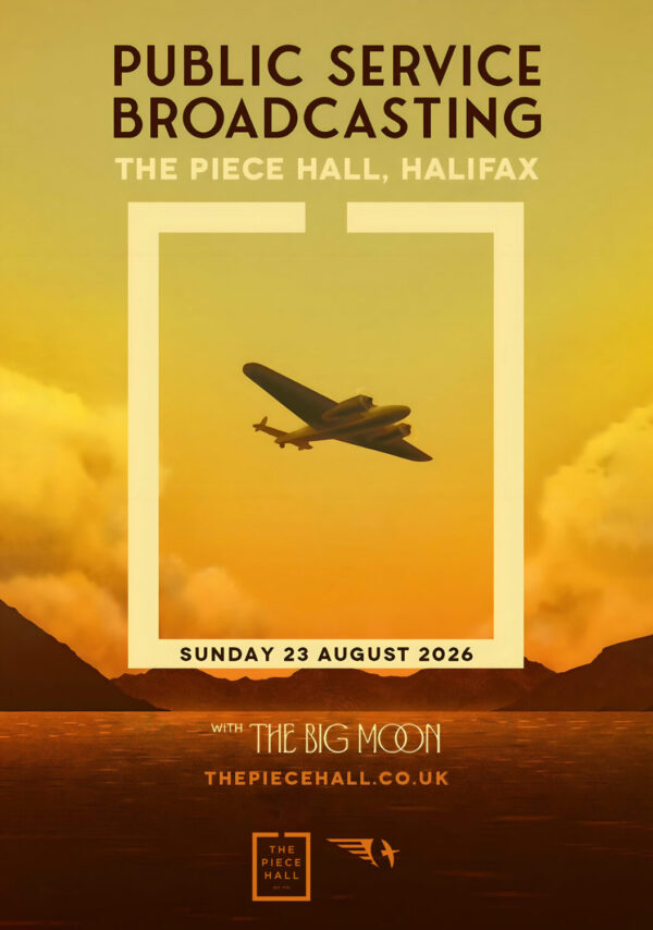 PUBLIC SERVICE BROADCASTING Night Flight 2026 Tour HALIFAX The Piece Hall Poster