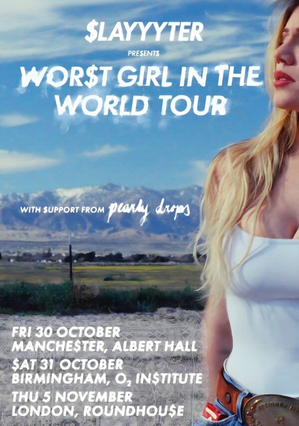 SLAYYTER Worst Girl In The World 2026 UK Tour Poster