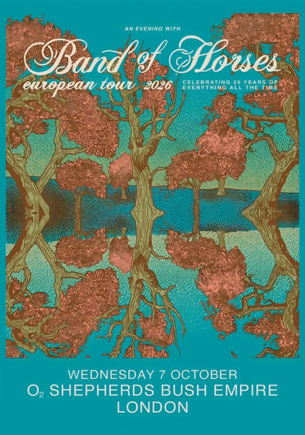 BAND OF HORSES Everything All The Time 2026 UK Tour LONDON Shepherds Bush Empire Poster
