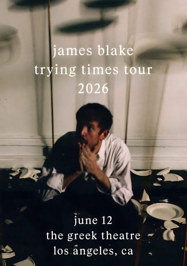 JAMES BLAKE Trying Times 2026 World Tour LOS ANGELES Greek Theatre Poster