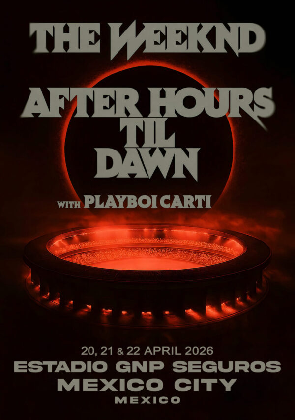 THE WEEKND After Hours Til Dawn 2026 Tour MEXICO CITY Estadio GNP Seguros Poster Print