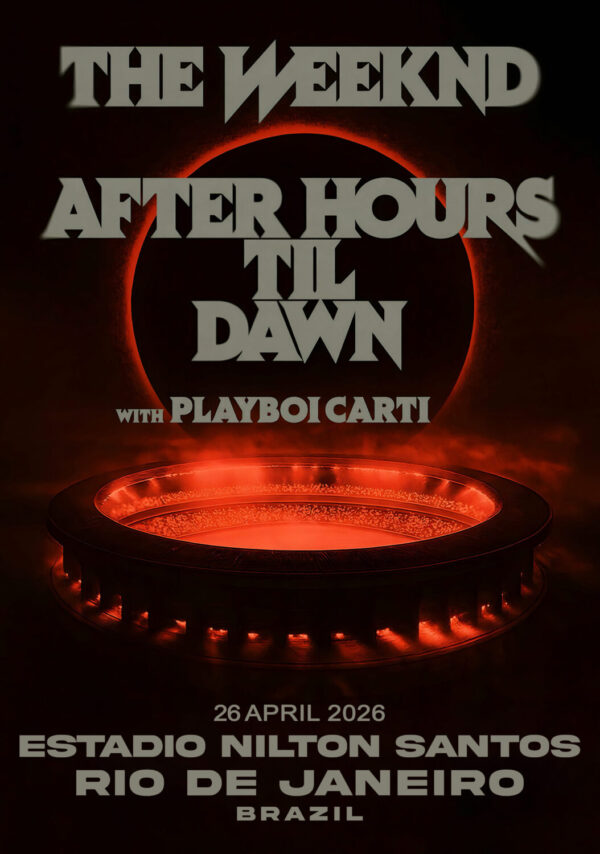 THE WEEKND After Hours Til Dawn 2026 Tour RIO DE JANEIRO Estádio Nilton SantosPoster Print
