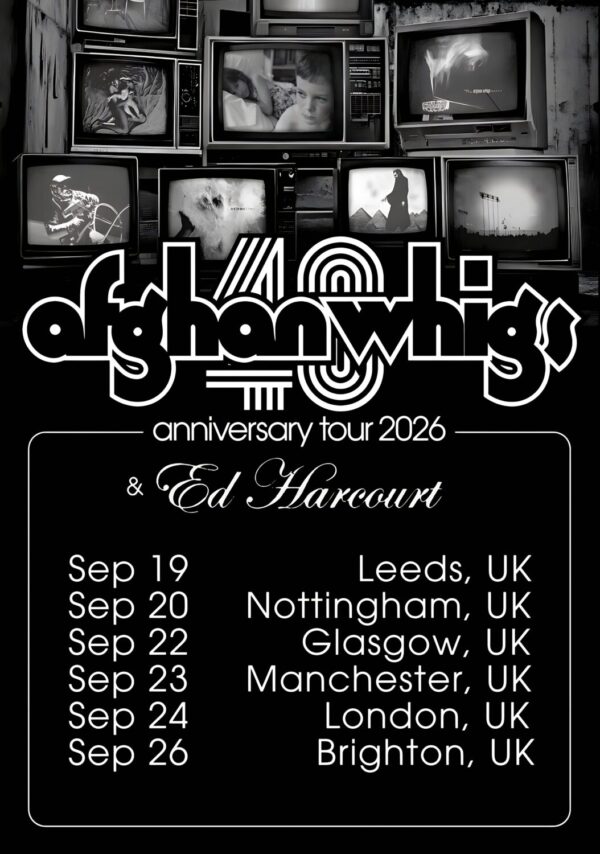 AFGHAN WHIGS Live 40th Anniversary 2026 UK Tour Poster