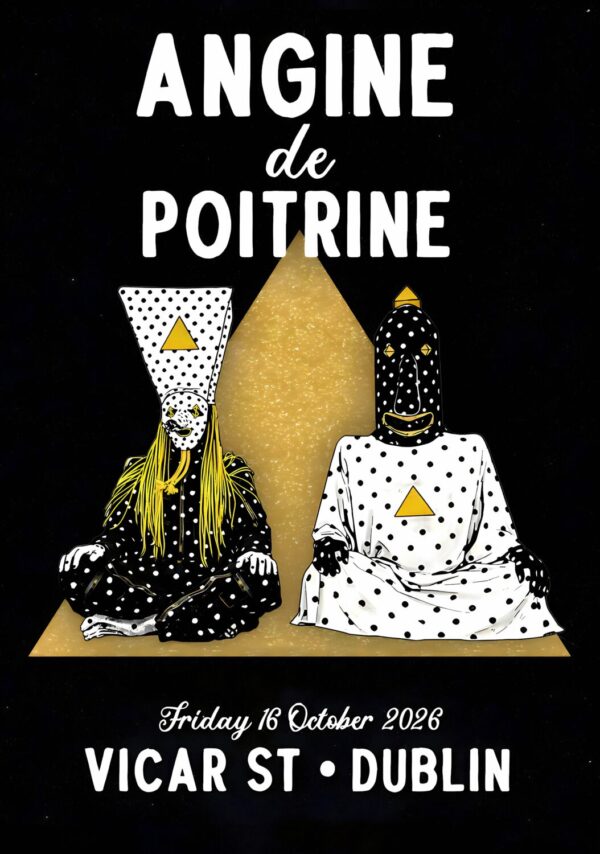 ANGINE DE POITRINE Vol. II Ireland Tour DUBLIN Vicar Street 2026 Poster Print