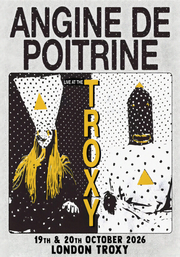 ANGINE DE POITRINE Vol. II 2026 UK Tour LONDON Troxy Poster Print