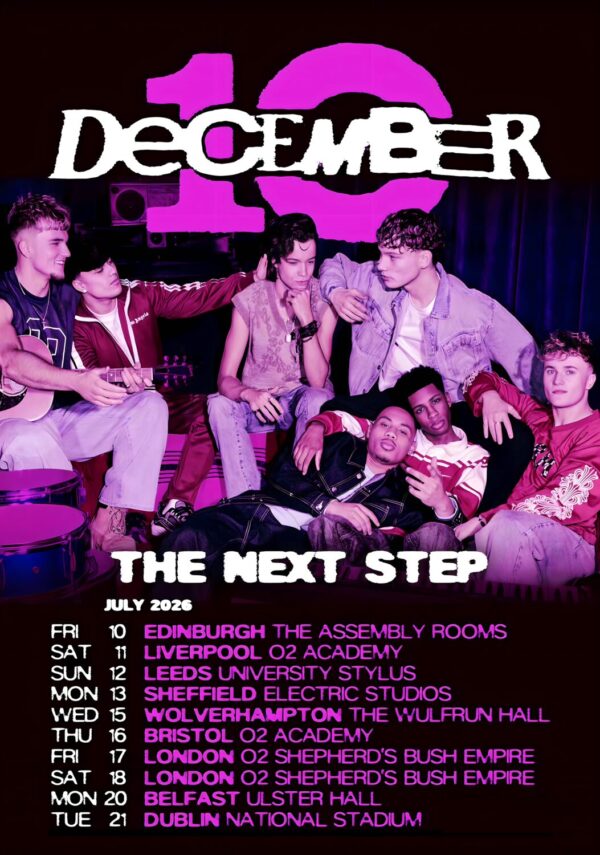 DECEMBER 10 The Next Step 2026 July UK Tour Poster