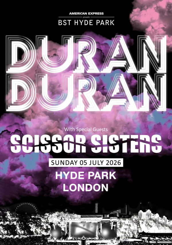 DURAN DURAN Free To Love Tour LONDON BST (British Summer Time) Hyde Park - 6 July 2026 Poster
