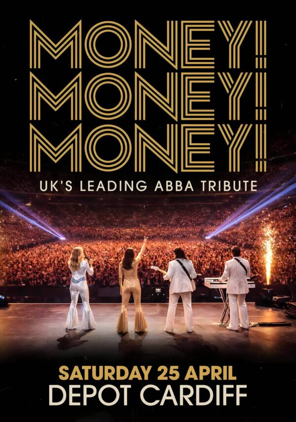 MONEY MONEY MONEY! Abba Live 2026 Tour CARDIFF Depot Poster