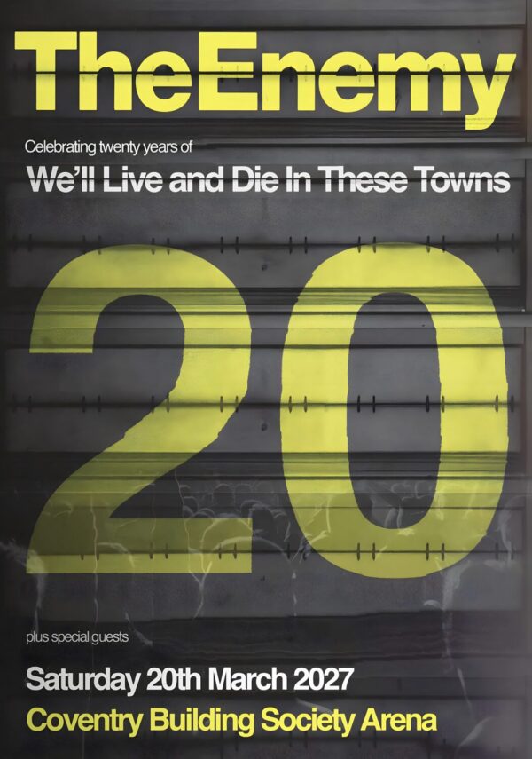 THE ENEMY We'll Live and Die In These Towns 2027 Tour COVENTRY Arena Poster