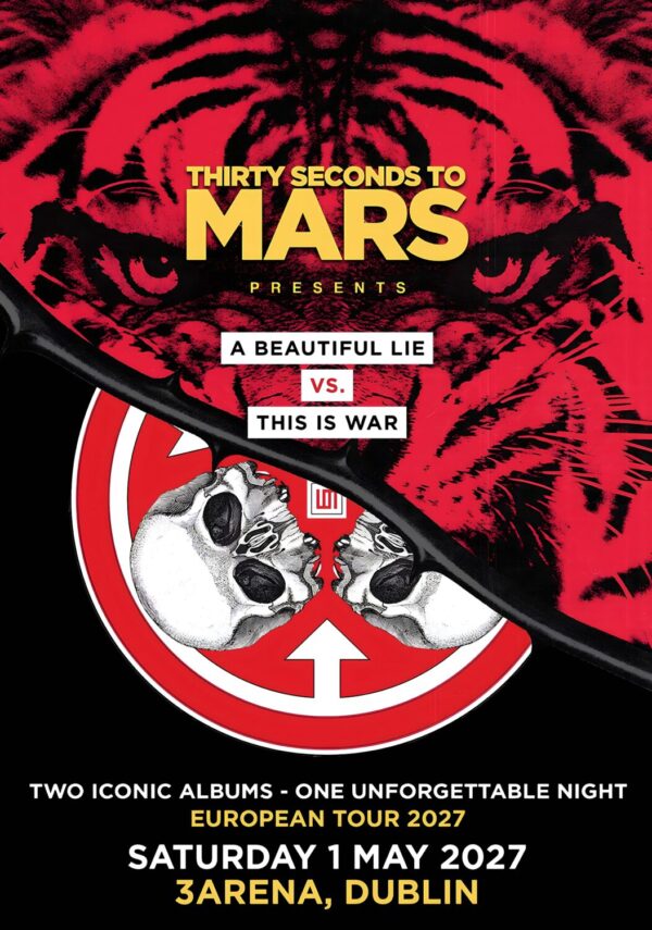 THIRTY SECONDS TO MARS Beautiful Lie - This Is War 2027 Tour DUBLIN 3Arena Poster