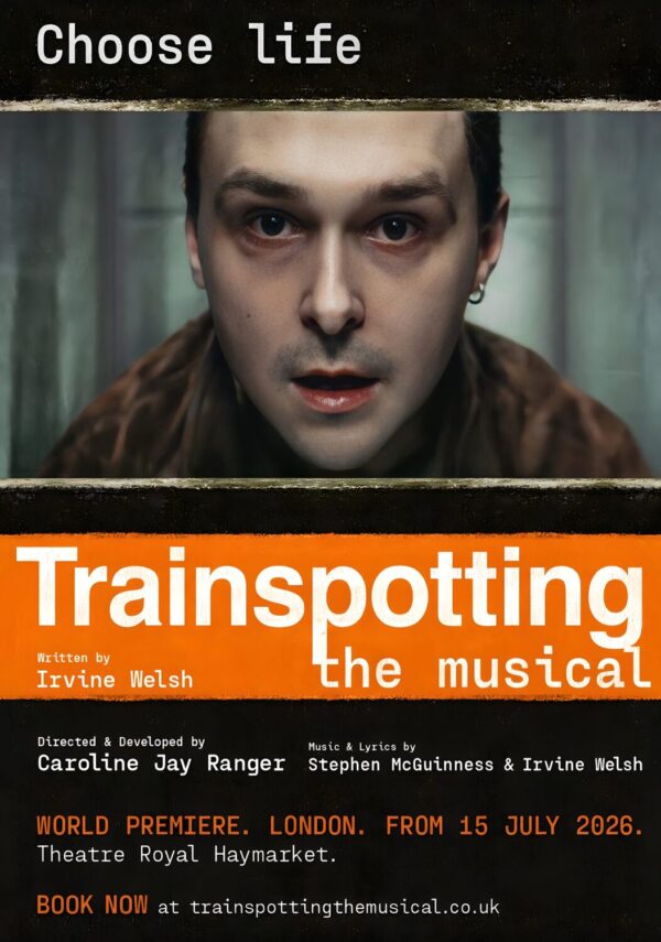 TRAINSPOTTING The Musical Theatre West End Broadway Stage Play Poster