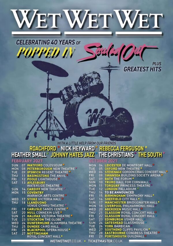 WET WET WET Popped In 2027 UK Tour Poster