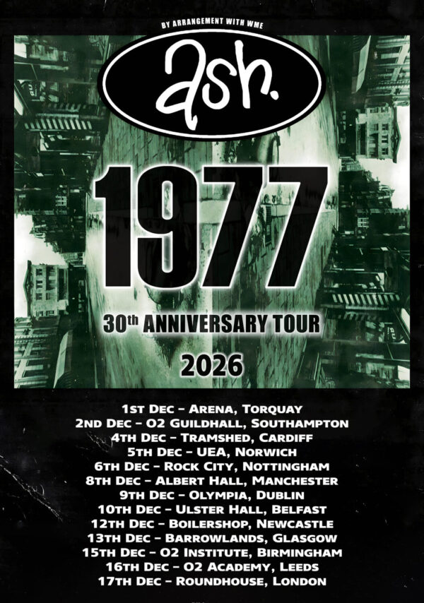 ASH (band) 1977 30th Anniversary 2026 UK Tour Poster