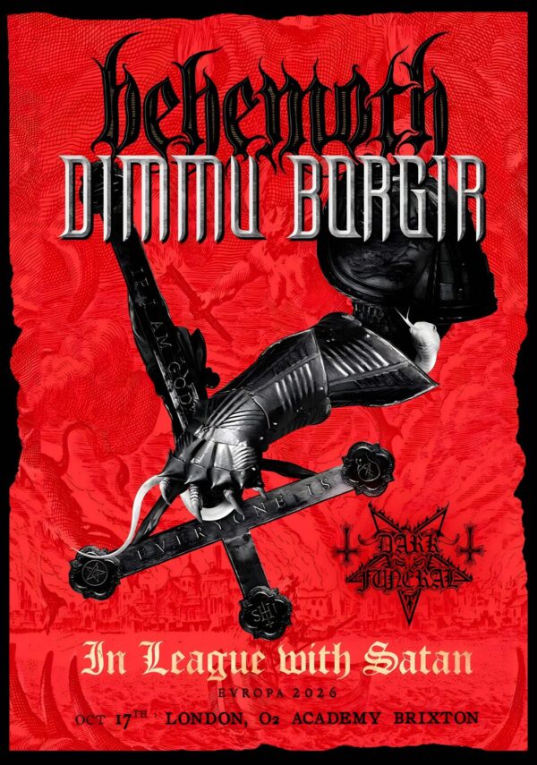 BEHEMOTH - DIMMU BORGIR In League with Satan 2026 Tour LONDON Brixton Academy Poster