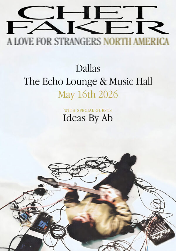 CHET FAKER A Love For Strangers 2026 Tour DALLAS Echo Lounge Poster Print