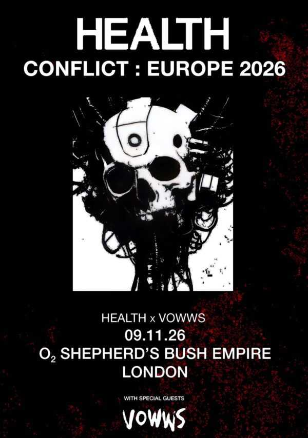 HEALTH (band) Conflict 2026 UK Tour LONDON Shepherd's Bush Empire Poster