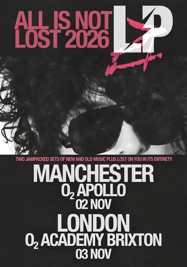 LP (singer) All Is Not Lost 2026 UK Tour MANCHESTER - LONDON Poster