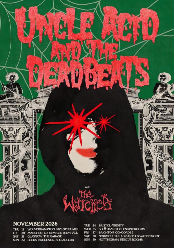 UNCLE ACID & THE DEADBEATS Live 2026 UK Tour Poster