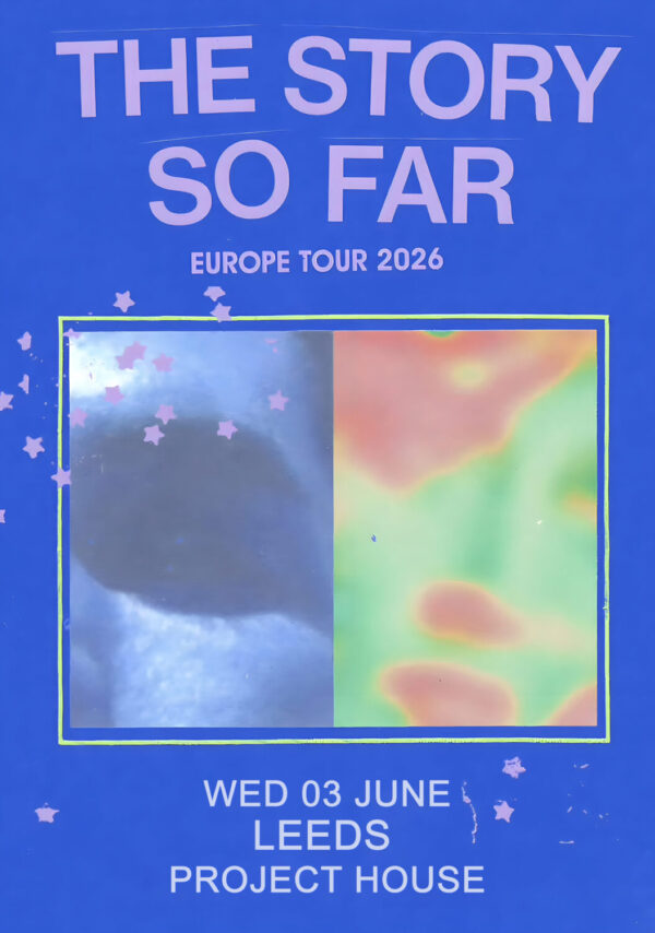 THE STORY SO FAR I Want To Disappear 2026 UK Tour LEEDS Project House Poster Print