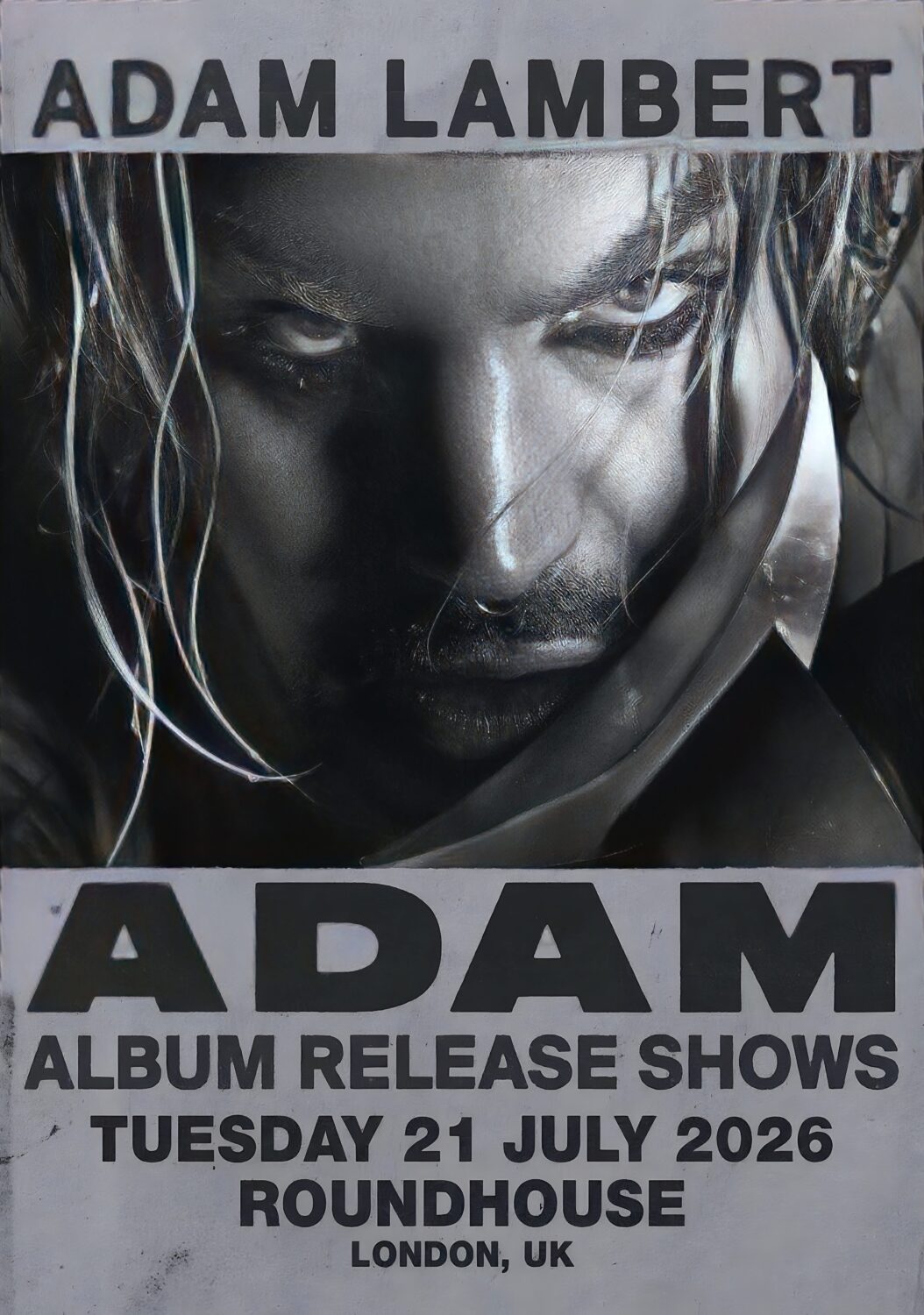 ADAM LAMBERT Album Release 2026 Tour LONDON Roundhouse Poster
