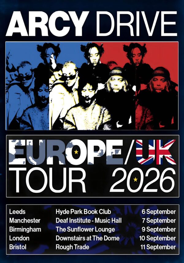 ARCY DRIVE The Pitt 2026 UK Tour Poster