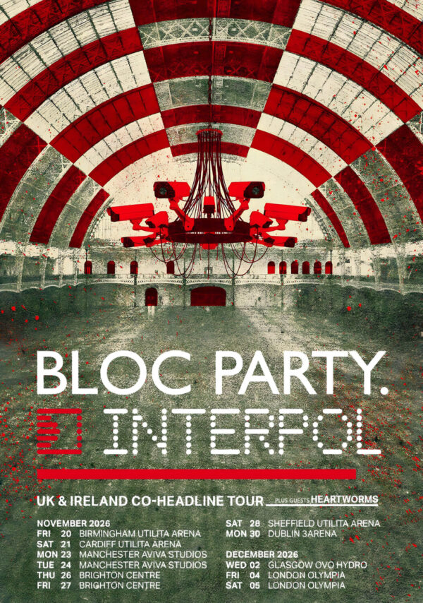 BLOC PARTY - INTERPOL Co-headling 2026 UK Tour Poster