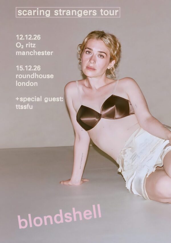 BLONDSHELL Scaring Strangers 2026 UK Tour LONDON - MANCHESTER Poster