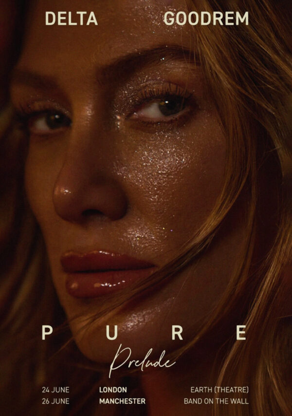 DELTA GOODREM Pure 2026 UK Tour MANCHESTER - LONDON Poster