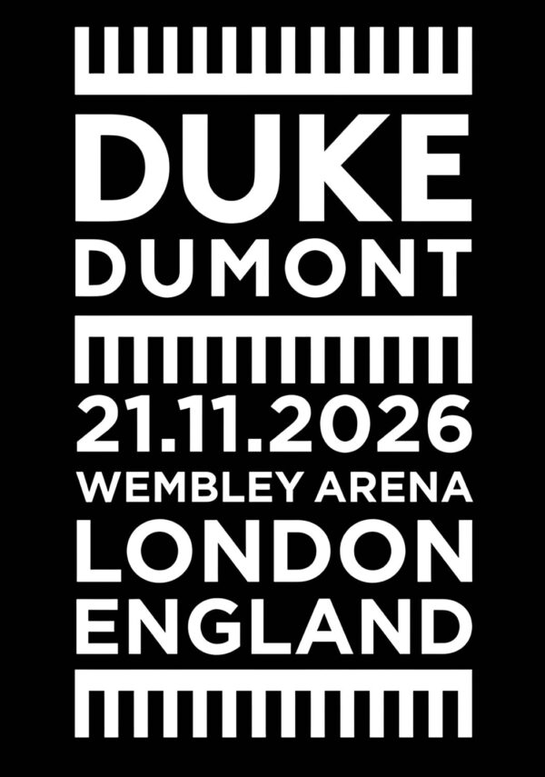 DUKE DUMONT Union 2026 Tour LONDON Wembley Arena Poster