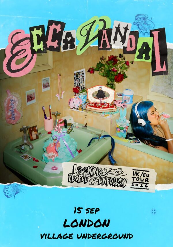 ECCA VANDAL Looking For People To Unfollow 2026 Tour LONDON Village Poster