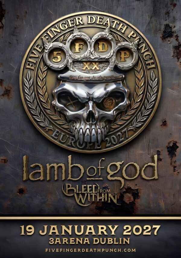 FIVE FINGER DEATH PUNCH Legacy 2027 Tour DUBLIN 3Arena Poster