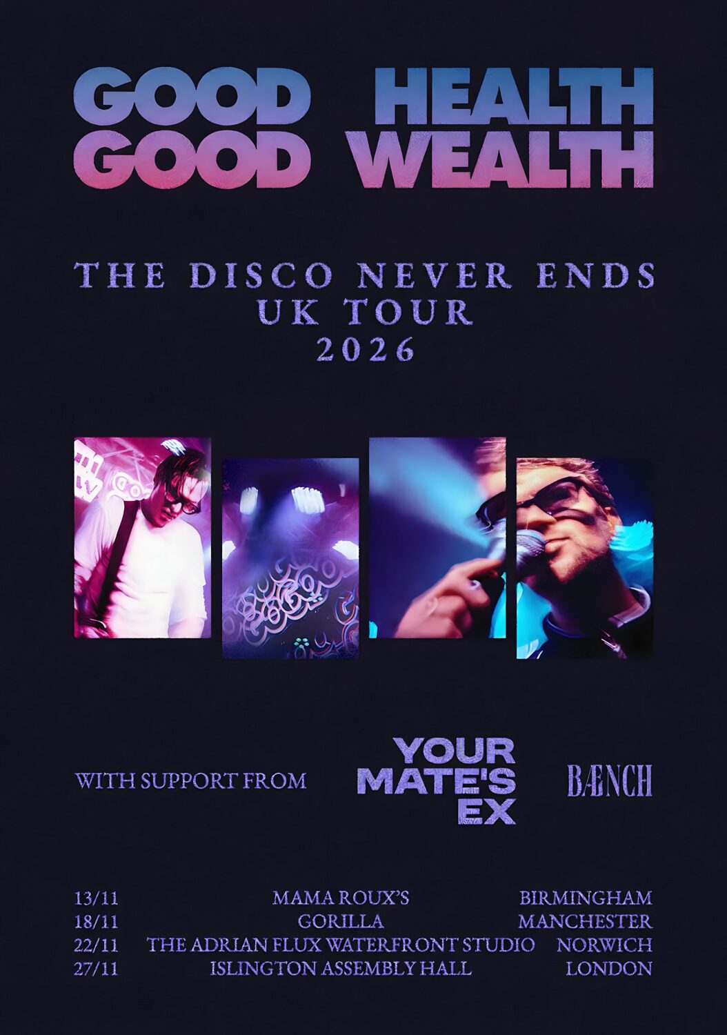 GOOD HEALTH GOOD WEALTH The Disco Never Ends 2026 Uk Tour Poster