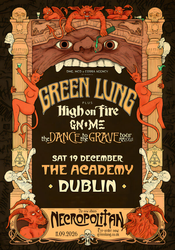 GREEN LUNG The Dance To The Grace 2026 Ireland Tour DUBLIN Academy Poster