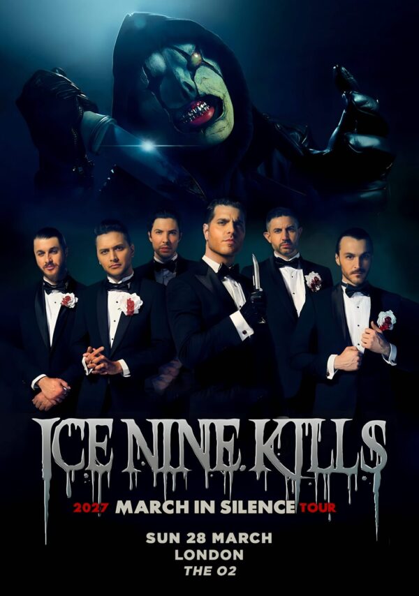 ICE NINE KILLS March In Silence 2027 UK Tour LONDON The O2 Poster