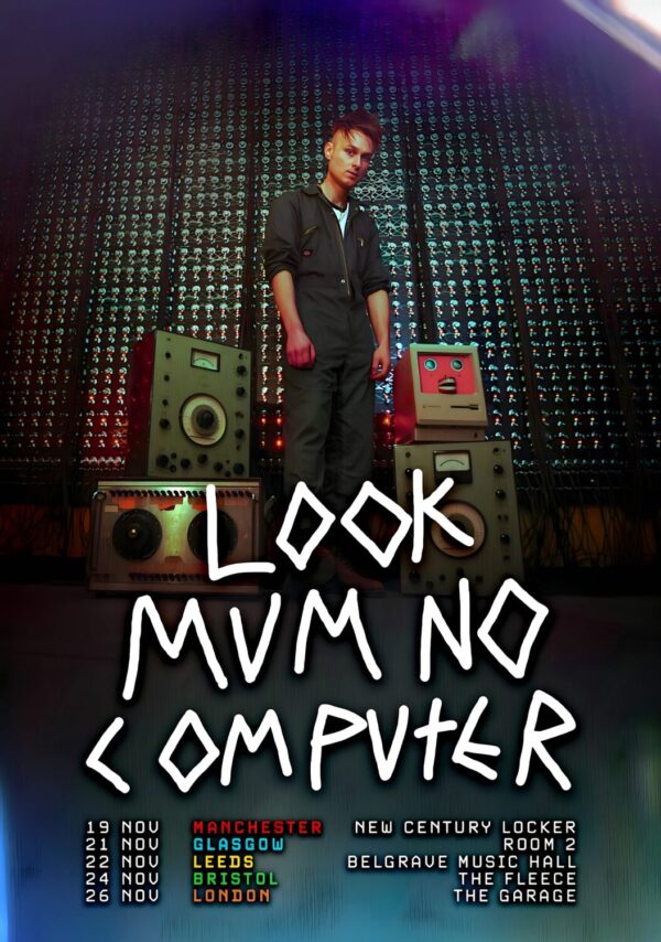 LOOK MUM NO COMPUTER Godwin Band In A Box 2026 UK Tour Poster