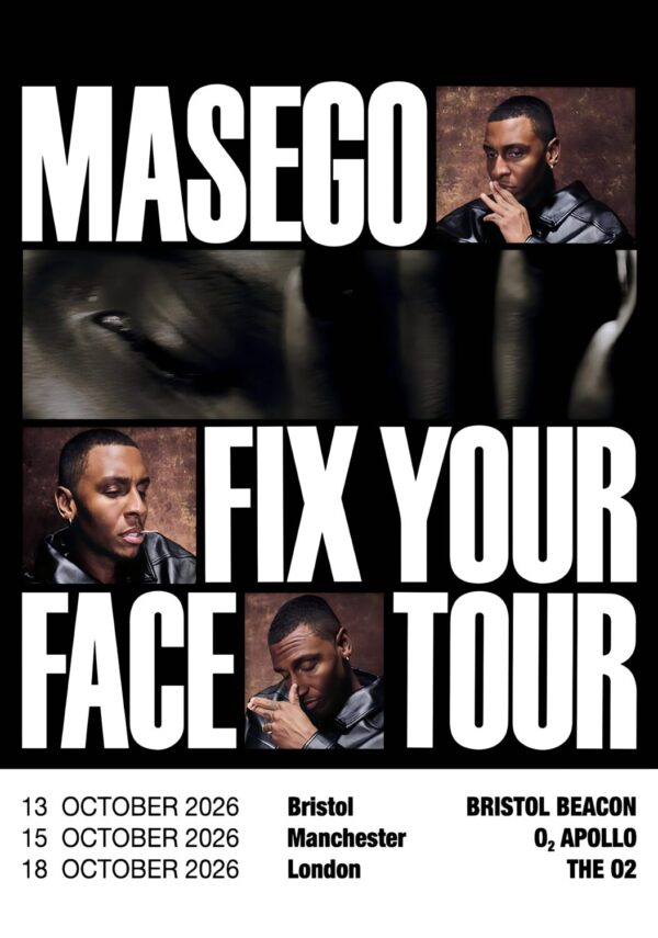 MASEGO Fix Your Face 2026 UK Tour Poster