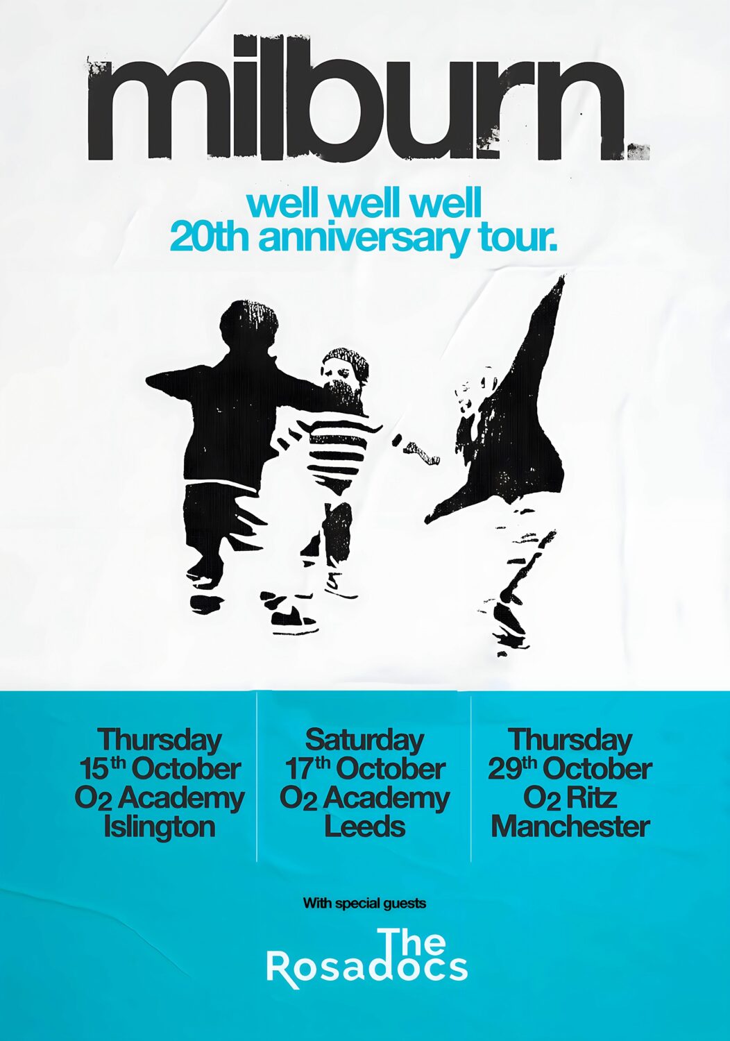 MILBURN Well Well Well 2026 UK Tour Poster