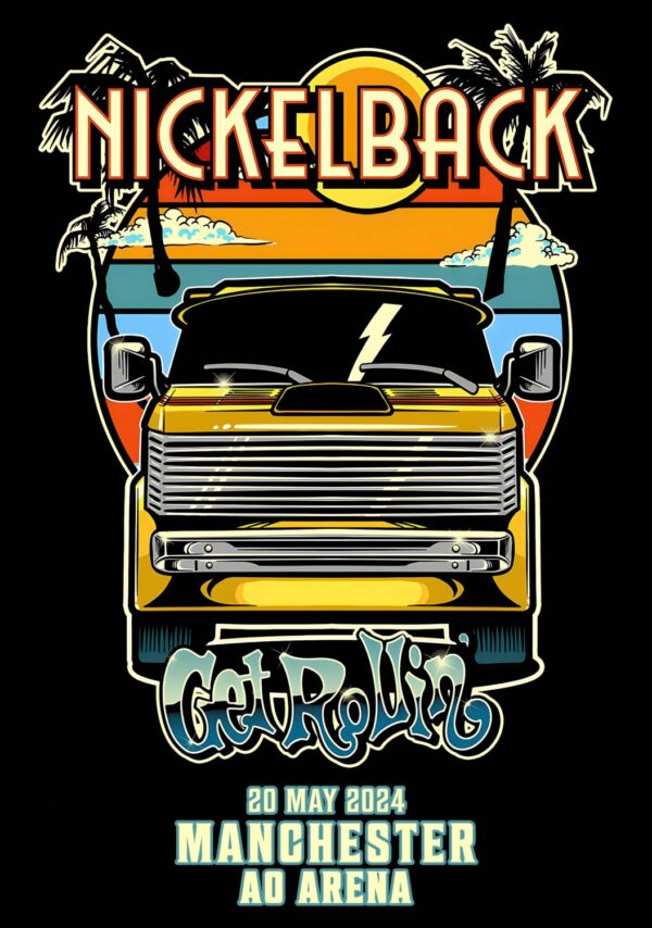 NICKELBACK Get Rollin 2024 UK Tour MANCHESTER Arena Poster Print