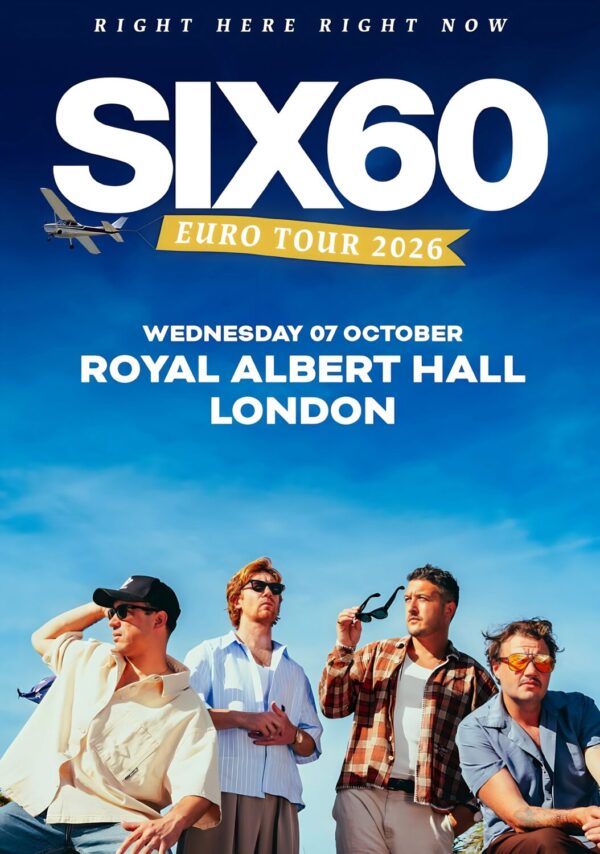 SIX60 Right Here Right Now 2026 Tour LONDON Royal Albert Hall Poster