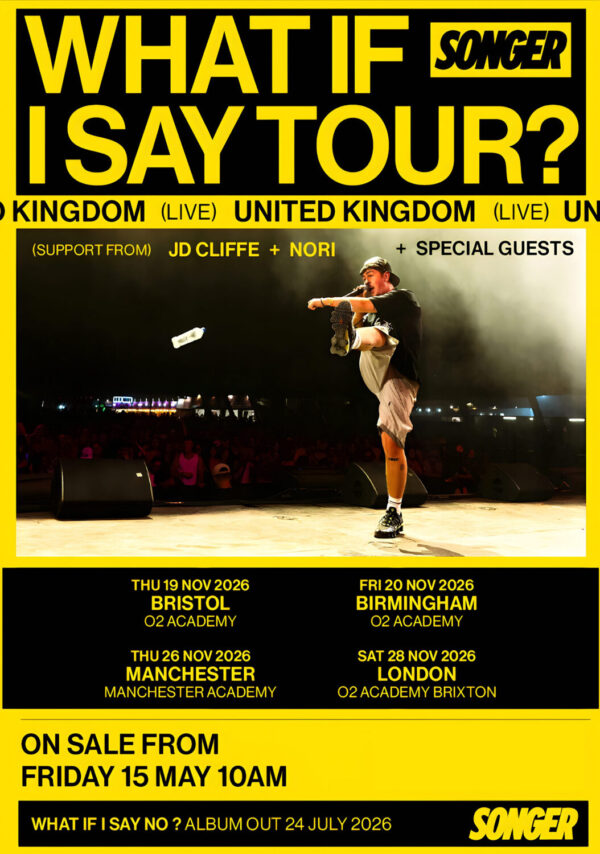 SONGER What If I Say 2026 UK Tour Poster