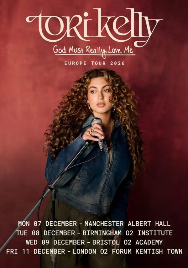TORI KELLY God Must Really Love Me 2026 UK Tour Poster