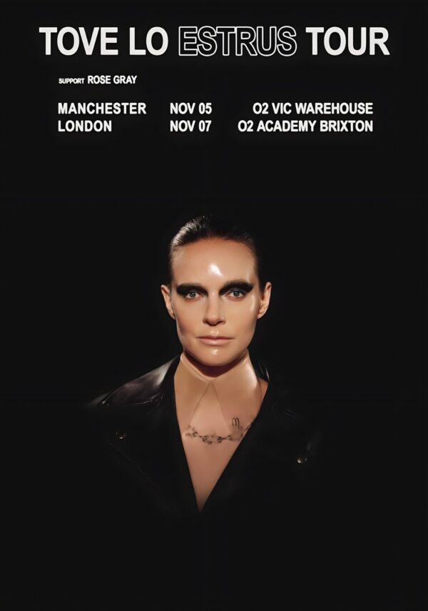TOVE LO Estrus 2026 UK Tour MANCHESTER - LONDON Poster