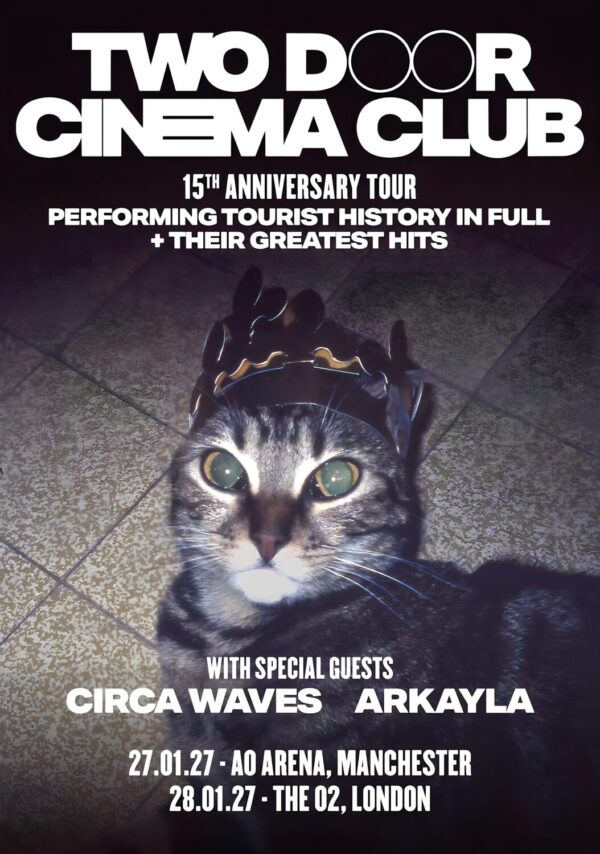 TWO DOOR CINEMA CLUB Anniversary 2027 UK Tour MANCHESTER - LONDON Poster