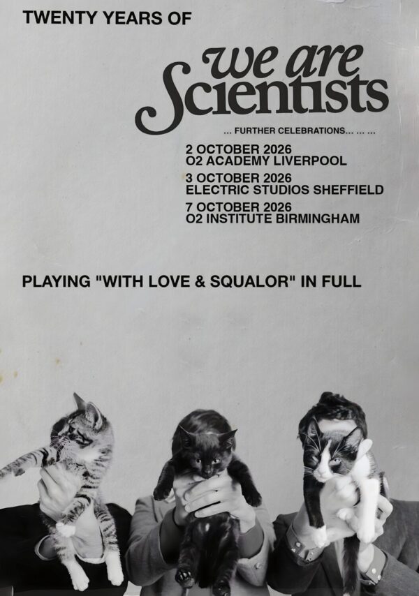 WE ARE SCIENTISTS With Love & Squalor 2026 UK Tour Poster