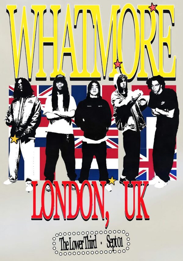 WHATMORE On Site Live 2026 UK Tour LONDON The Lower Third Poster